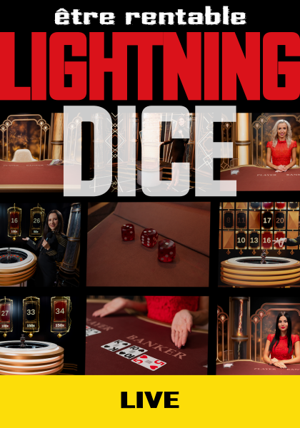 Être rentable au Lightning Dice